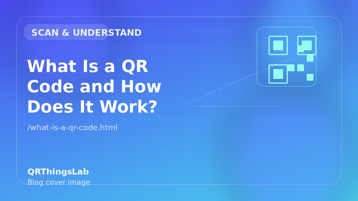 What Is a QR Code and How Does It Work?